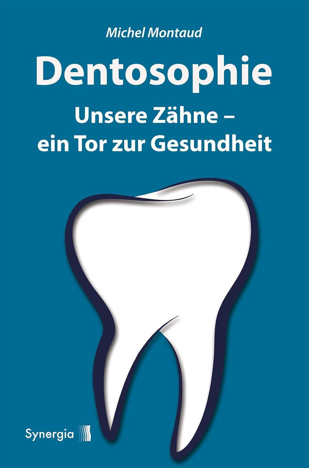 Dentosophie Buch
